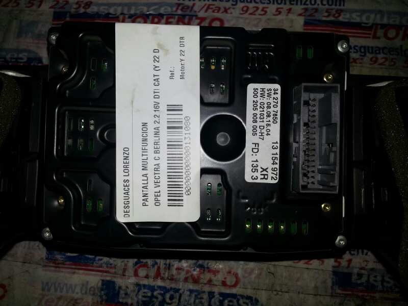 Recambio de pantalla multifuncion para opel vectra c berlina 2.2 16v dti cat (y 22 dtr / l50) referencia OEM IAM 13154972  